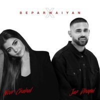 Beparwaiyan X Jaz Dhami, Noor Chahal Mp3 Song Download